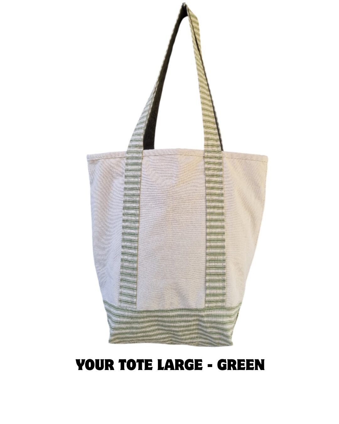 YOUR TOTE LARGE - GREEN